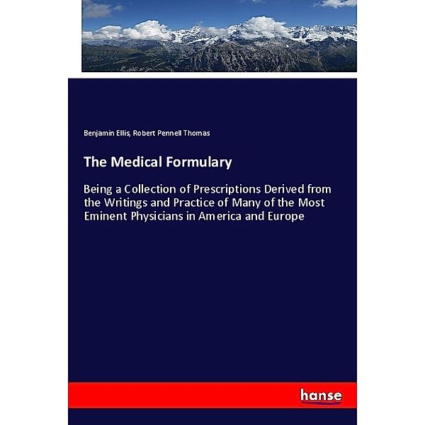The Medical Formulary, Benjamin Ellis, Robert Pennell Thomas