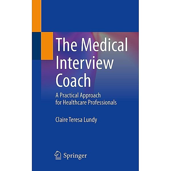 The Medical Interview Coach, Claire Teresa Lundy