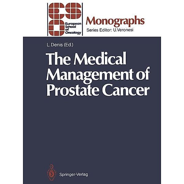 The Medical Management of Prostate Cancer