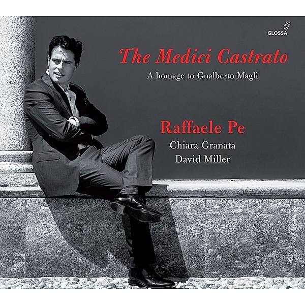The Medici Castrato-A Homage To Gualberto Magli, Raffaele Pe, Granata, Miller