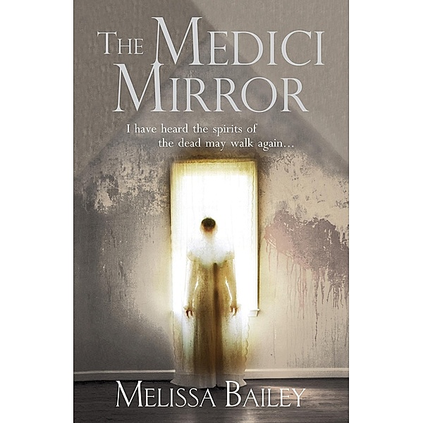 The Medici Mirror, Melissa Bailey