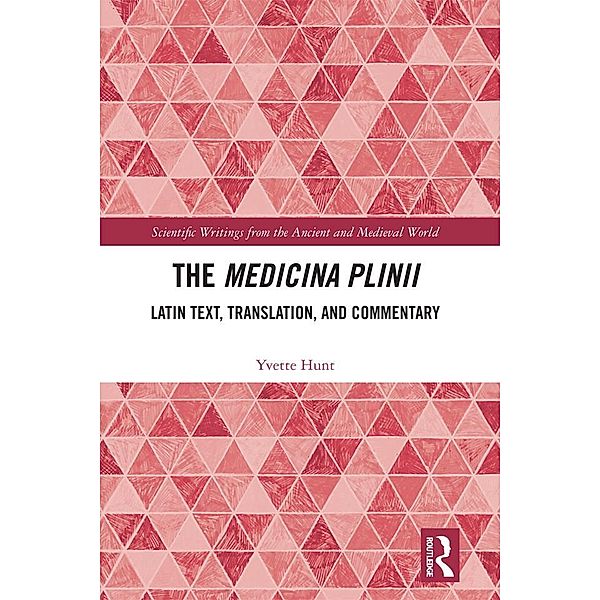 The Medicina Plinii, Yvette Hunt