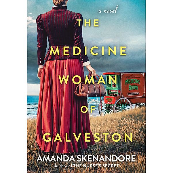 The Medicine Woman of Galveston, Amanda Skenandore