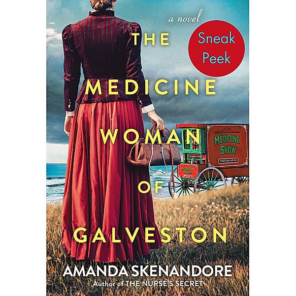 The Medicine Woman of Galveston: Sneak Peek, Amanda Skenandore