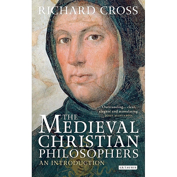 The Medieval Christian Philosophers, Richard Cross