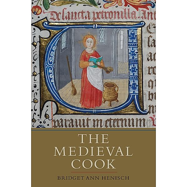 The Medieval Cook, Bridget A. Henisch