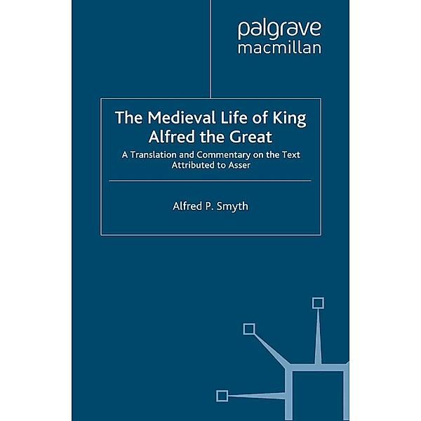 The Medieval Life of King Alfred the Great, A. Smyth