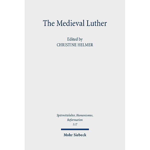 The Medieval Luther