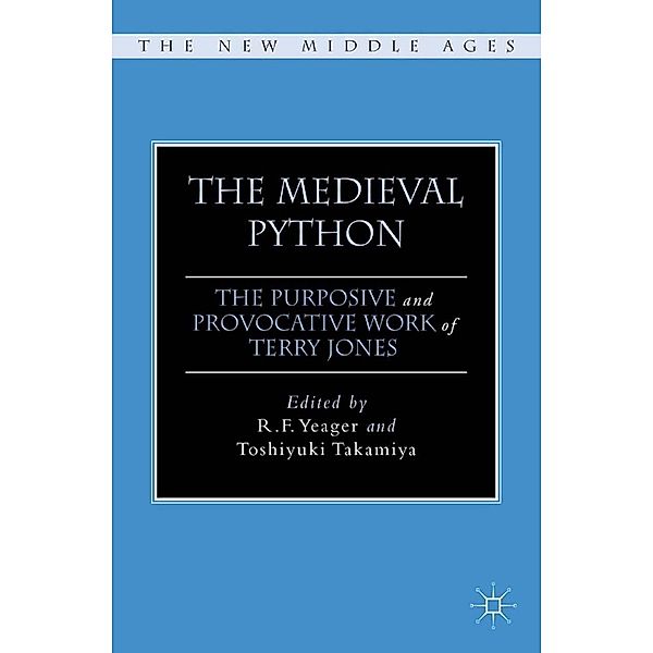The Medieval Python / The New Middle Ages
