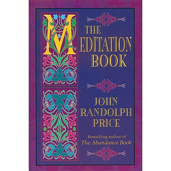 The Meditation Book, John Randolph Price
