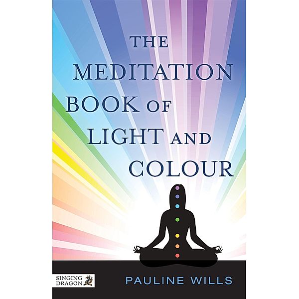 The Meditation Book of Light and Colour, Pauline Wills