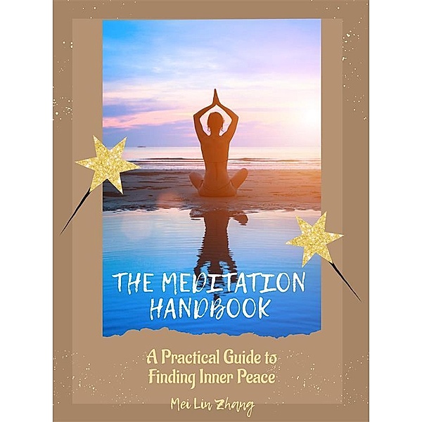 The Meditation Handbook, Mei Lin Zhang