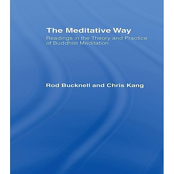 The Meditative Way, Roderick Bucknell, Chris Kang