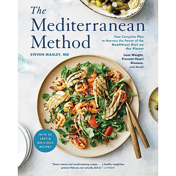 The Mediterranean Method, Steven Masley