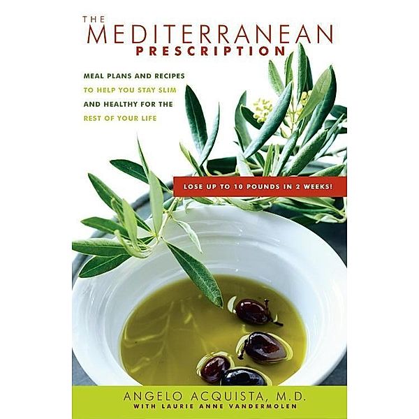The Mediterranean Prescription / Ballantine Books, Angelo Acquista