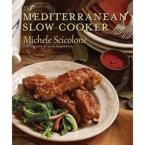 The Mediterranean Slow Cooker, Michele Scicolone