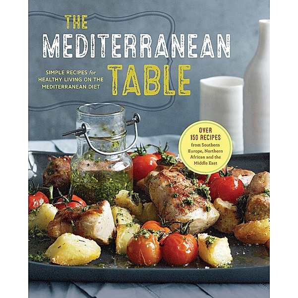 The Mediterranean Table, Sonoma Press