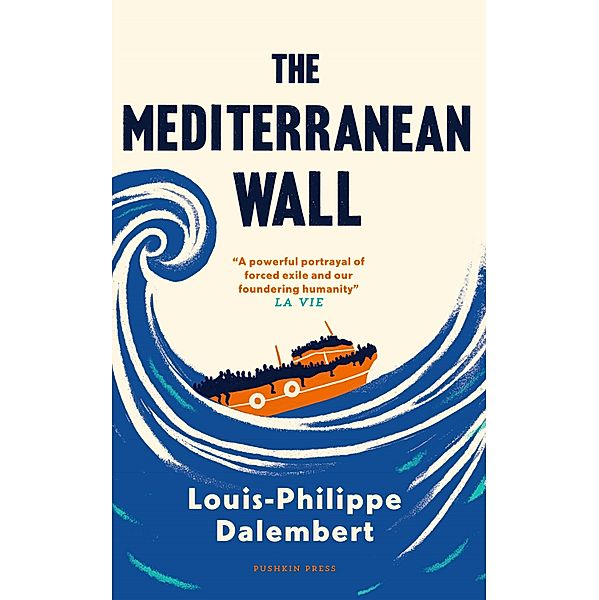 The Mediterranean Wall, Louis-Philippe Dalembert