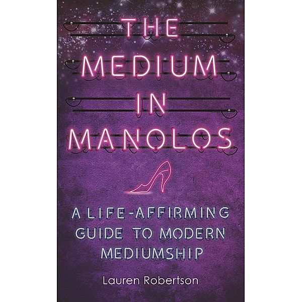 The Medium in Manolos, Lauren Robertson