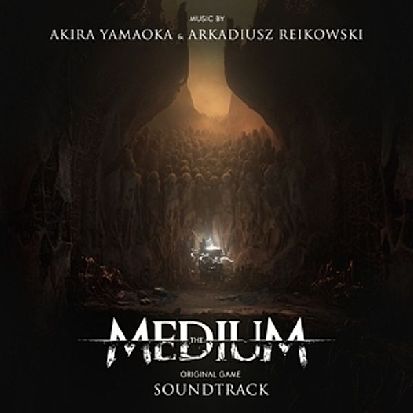 The Medium (Original Game Soundtrack) (Vinyl), Akira & Reikowski,Arkadiusz Yamaoka