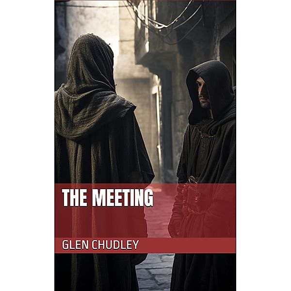 The Meeting, Glen Chudley