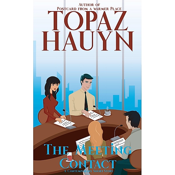 The Meeting Contact, Topaz Hauyn