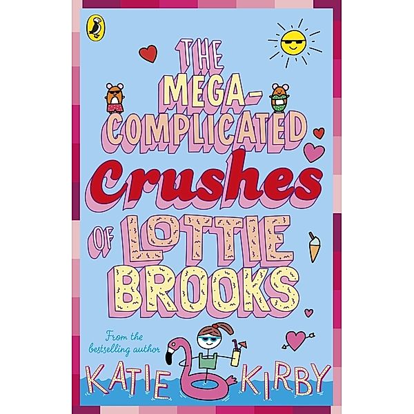 The Mega-Complicated Crushes of Lottie Brooks, Katie Kirby