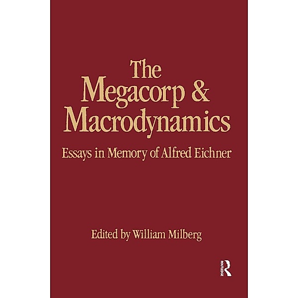 The Megacorp and Macrodynamics, William Milberg