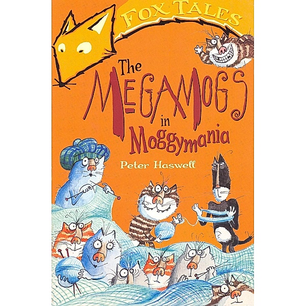 The Megamogs In Moggymania, Peter Haswell