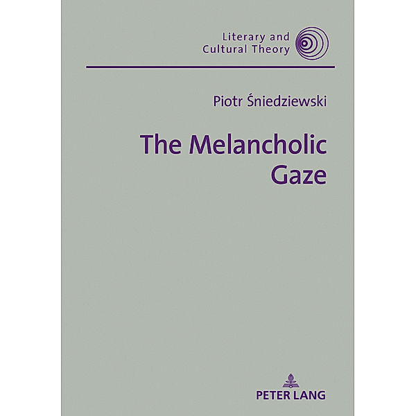 The Melancholic Gaze, Piotr Sniedziewski