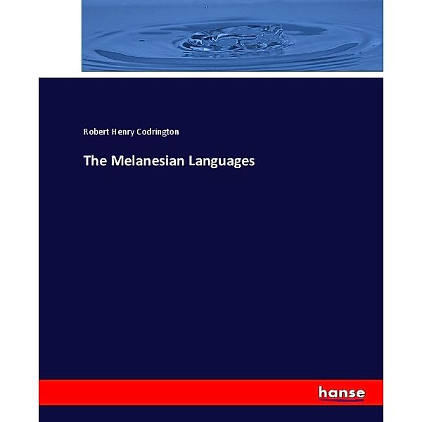 The Melanesian Languages, Robert Henry Codrington