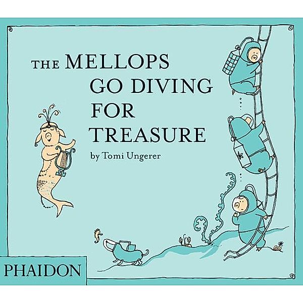 The Mellops Go Diving for Treasure, Tomi Ungerer