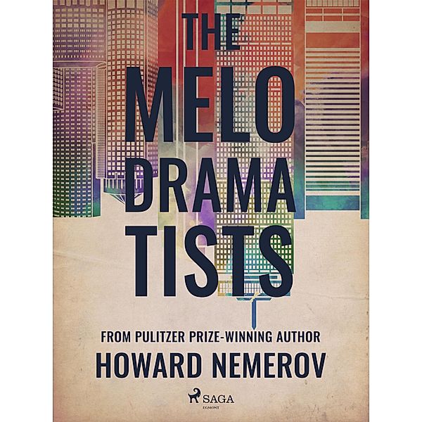 The Melodramatists, howard Nemerov