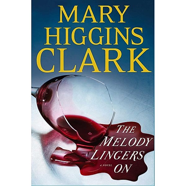 The Melody Lingers On, Mary Higgins Clark