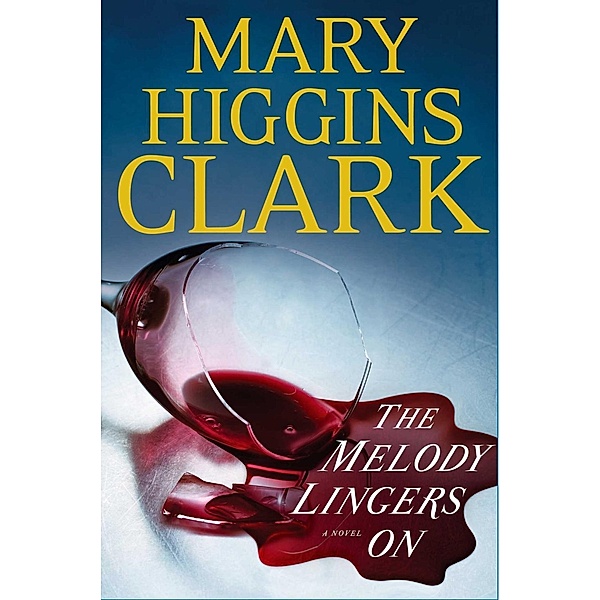 The Melody Lingers On, Mary Higgins Clark