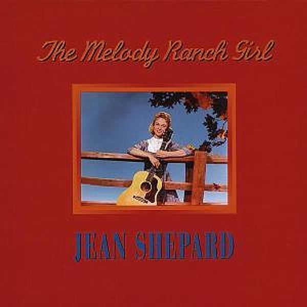 The Melody Ranch Girl   5-Cd &, Jean Shepard