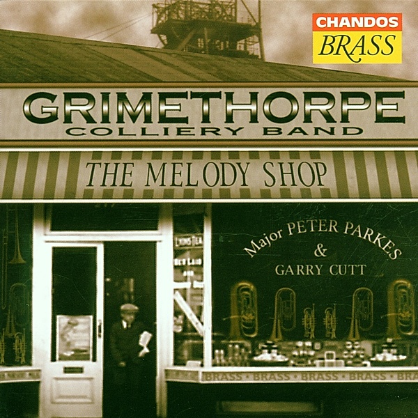 The Melody Shop, Peter Parkes, Grimethorpe Colliery Band