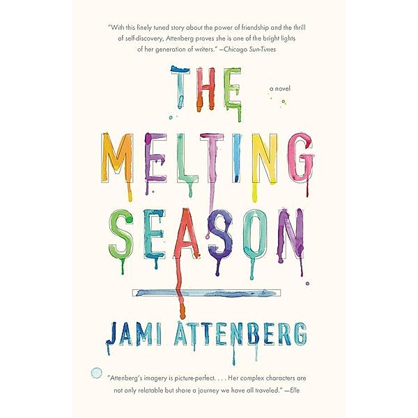 The Melting Season, Jami Attenberg
