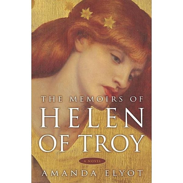 The Memoirs of Helen of Troy, Amanda Elyot