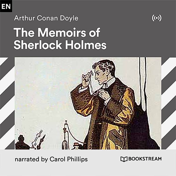 The Memoirs of Sherlock Holmes, Arthur Conan Doyle