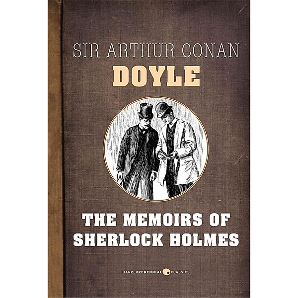 The Memoirs Of Sherlock Holmes, Arthur Conan Doyle