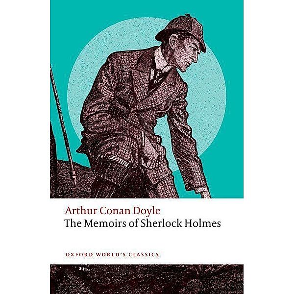 The Memoirs of Sherlock Holmes, Arthur Conan Doyle