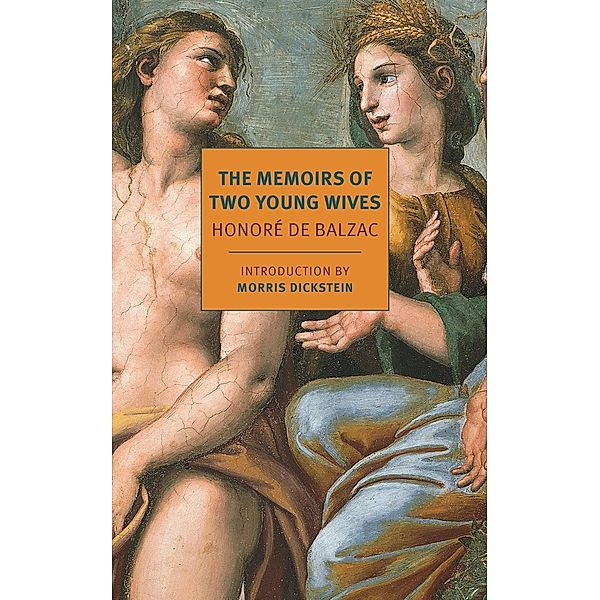 The Memoirs of Two Young Wives, Honoré de Balzac, Honore de Balzac