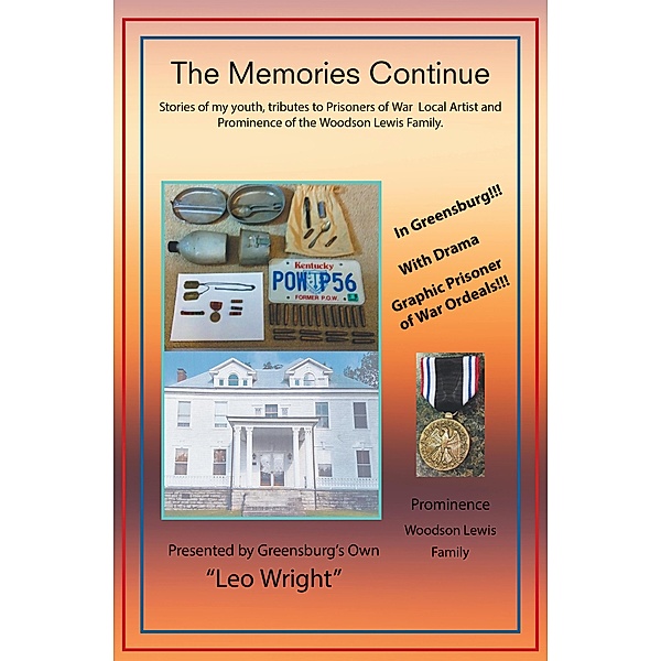 The Memories Continue, Leo Wright