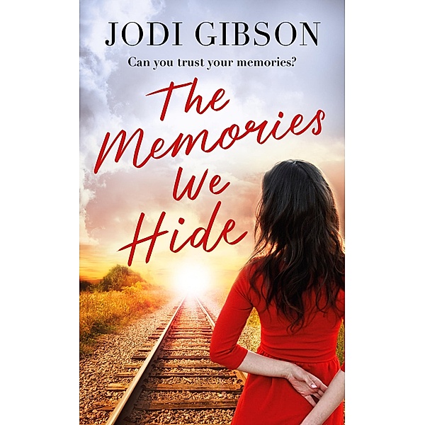 The Memories We Hide, Jodi Gibson
