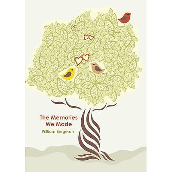 The Memories We Made / Meadow Blossom Flowers, William Bergeron