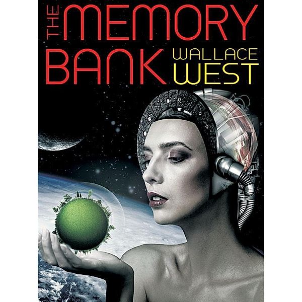 The Memory Bank / Wildside Press, Wallace West