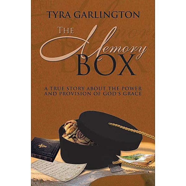 The Memory Box, Tyra Garlington