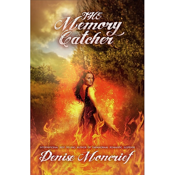 The Memory Catcher, Denise Moncrief