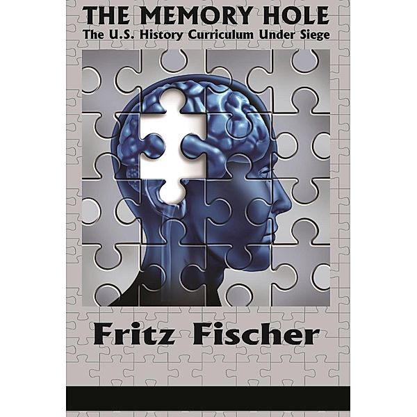 The Memory Hole, Fritz Fischer